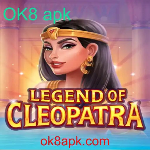 Explorando o Fascínio do Jogo LegendOfCleopatra e as Novidades do OK8 apk